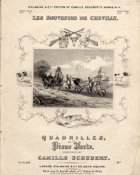 Les Souvenirs de Chevilly - Quadrilles for Piano Forte - Op. 46