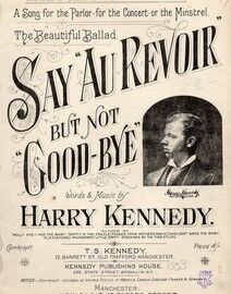 Say Au Revoir but not Goodbye - Featuring Harry Kennedy