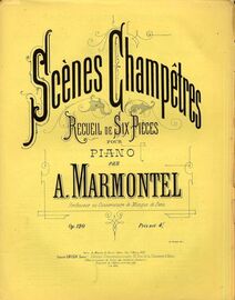 Scenes Champetres - Recueil de Six Pieces pour Piano - Op. 120 - French Edition