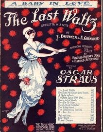 A Baby in Love  - Song from "The Last Waltz" Operetta in 3 Acts - For Voice and Piano