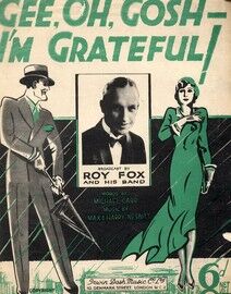 Gee, Oh, Gosh - I'm Grateful - Song - Featuring Roy Fox