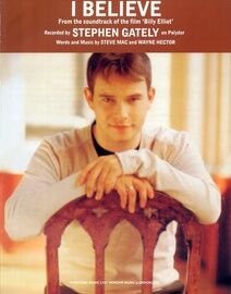 I Believe - Song from the film "Billy Elliot" - featuring Stephen Gately