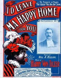 I'd Leave ma Happy Home for You - The Great "Oo, Oo, Oo" Song - Featuring Geo. H. Diamond