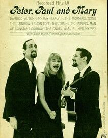 Recorded hits and featuring Peter, Paul and Mary