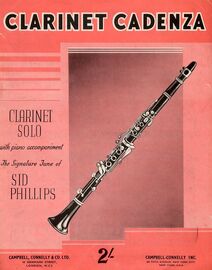 Clarinet Cadenza - Clarinet Solo with Piano Accompaniment - The Signature Tune of Sid Phillips - Includes Clarinet Solo