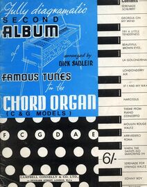 Famous Tunes for the Chord Organ (C & G Models) - Fully Diagramatic Second Album