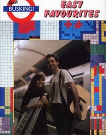 Easy Favourites - Start Busking - For Voice & Guitar or Piano