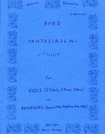 Byrd - Fantasia a 6 - For Viols (2 Treble, 2 Tenor, 2 Bass) or Recorders (Descant, Treble, Treble/Tenor, Tenor, 2 Bass)