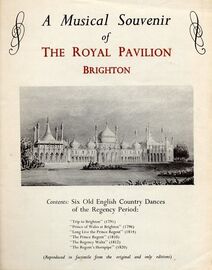 A Musical Souvenir of The Royal Pavilion Brighton - Six Old English Country Dances of the Regency Period