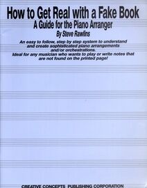 How to Get Real with a Fake Book - A Guide for the Piano Arranger