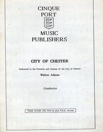 City of Chester - Dedicated to the Freemen Citizens of the City of Chester - Conductor Score