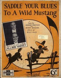 Saddle Your Blues to a Wild Mustang - Song - Featuring Al & Bob Harvey