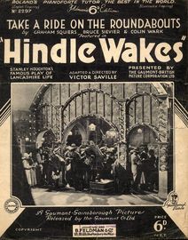 Take A Ride on the Roundabouts - Song From The Stanley Houghton Play "Hindle Wakes"