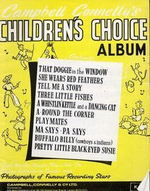 Campbell Connelly's Children's Choice Album - Full Words, Music , Tonic Sol-Fa, Piano ACcordion Guide and Photographs of Famous Recording Stars