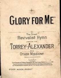 Glory For Me - The Great Revivalist Hymn