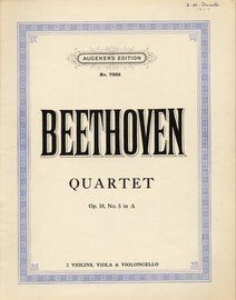 Beethoven - Quartet - Op. 18, No. 5 in A - Augener's Edition - No. 7205 - 2 Violins, Viola & Violoncello