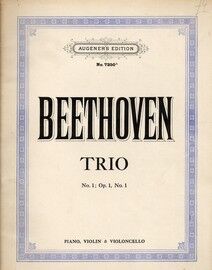 Beethoven - Trio in E flat - No. 1; Op. 1, No. 1 - Augener's Edition - No. 7250a - For Piano, Violin & Violoncello