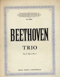 Beethoven - Trio in G - No. 2; Op. 1, No. 2 - Augener's Edition - No. 7250b - for Piano, Violin & Violoncello