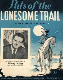 Pals of the Lonesome Trail - For Piano and Voice with Chord symbols - Featuring Jimmy Miller