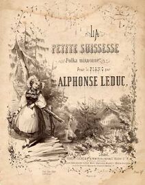 La Petite Suissesse, polka mignonne for piano solo