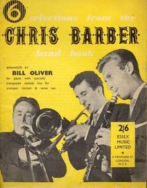 6 Selections from the Chris Barber Hand Book - For Piano with specially transposed melody line for Trumpet, Clarinet & Tenor Sax