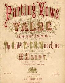Parting Vows valse, dedicated to The Honorable Mrs H M Monckton