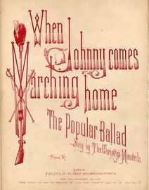 When Johnny comes Marching Home, popular ballad sung by The Christys Minstrels