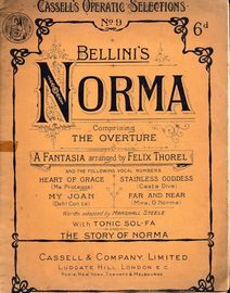 Norma - Caxssell's Operatic Selections Series No. 9 - With Tonic Sol-Fa and The Story of Norma