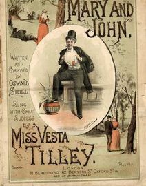 Mary and John, sung by Miss Vesta Tilley,