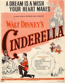 A Dream is a Wish Your Heart Makes - Song From Walt Disney's 'Cinderella'