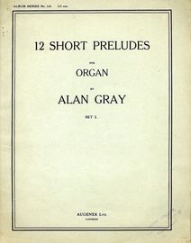 12 Short Preludes For Organ - Set I - Augeners Album Series No. 110