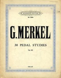 30 Pedal Studies - Op. 182 - Augeners Edition No. 5823