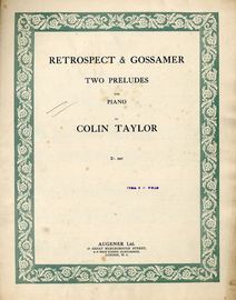 Retrospect and Gossamer - Two Preludes for Piano