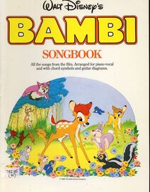 Bambi Songbook - All the songs from the film arranged for Piano and Vocal with chord symbols and Guitar chord symbols - With pictures from the film
