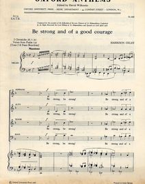 Be Strong and of a Good Courage - Oxford Anthems Series - for S.A.T.B with organ Accompaniment