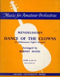 Dance of the Clowns (A Midsummer Night's Dream) - Music for Amateur Orchestras Series -  Score for For Double Woodwind, 2 Horns, 2 Trumpets, Tenor Tro