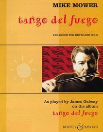 Tango del Fuego - As played by James Galway - Arranged for keyboard solo