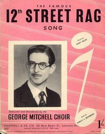12th Street Rag - Song - Featured and Broadcast by the George Mitchell Choir - For Piano and Voice with Guitar chord symbols