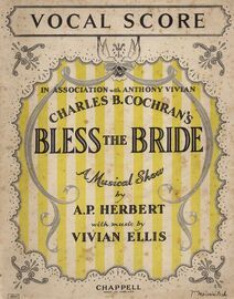 Bless the Bride - A Musical Show in Two Acts - Vocal Score - 177 Pages