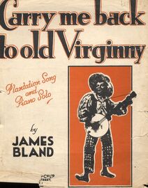 Carry Me Back To Old Virginny - Song