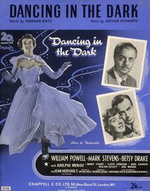 Dancing in the Dark - from 'Dancing in the Dark'   -  Featuring William Powell, Mark Stevens and Betsy Drake