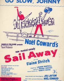 Go Slow Johnny - for Piano and Voice - from Noel Cowards Musical Comedy Sail Away