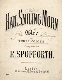 Hail Smiling Morn: song for three voices