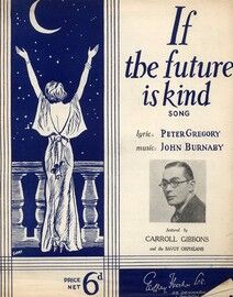 If The Future is Kind: Carroll Gibbons, Savoy Orpheans