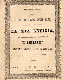 O Let Thy Strains Sweet Music, La Mia Letizia from "I Lombardi