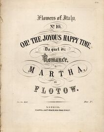 Oh, the joyous happy time, da quel di, Romance in Martha