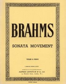 Brahms - Sonata Movement - Sonatensatz - For Violin and Piano