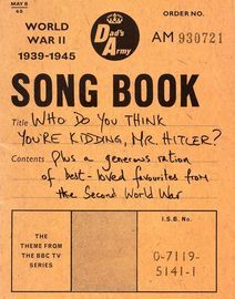 Dad's Army Song Book - World War II 1939-1945 - A generous ration of best loved favourites from the Second World War