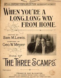When you're a long way from home - Song Featuring The Three Scamps