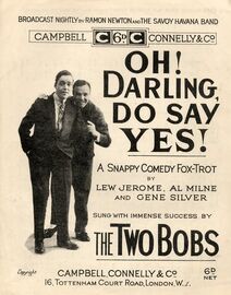 Oh Darling, Do Say Yes - Song featuring The Two Bobs